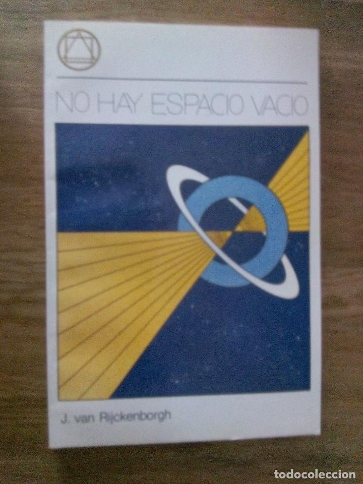 Libros de segunda mano: no hay espacio vac&iacute;o / j van rijckenborgh - Foto 1