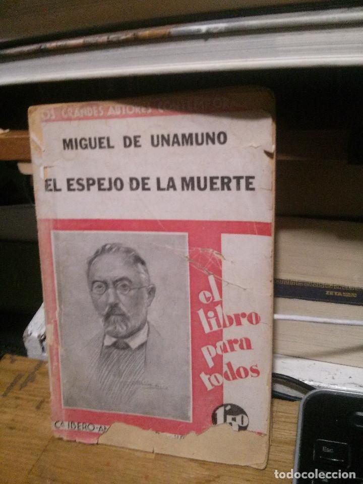 Libros de segunda mano: EL ESPEJO DE LA MUERTE, MIGUEL DE UNAMUNO - Foto 1