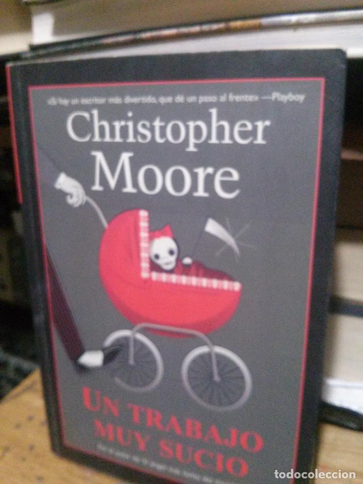 Libros de segunda mano: UN TRABAJO MUY SUCIO, CHRISTOPHER MOORE, LA FACTORIA DE IDEAS