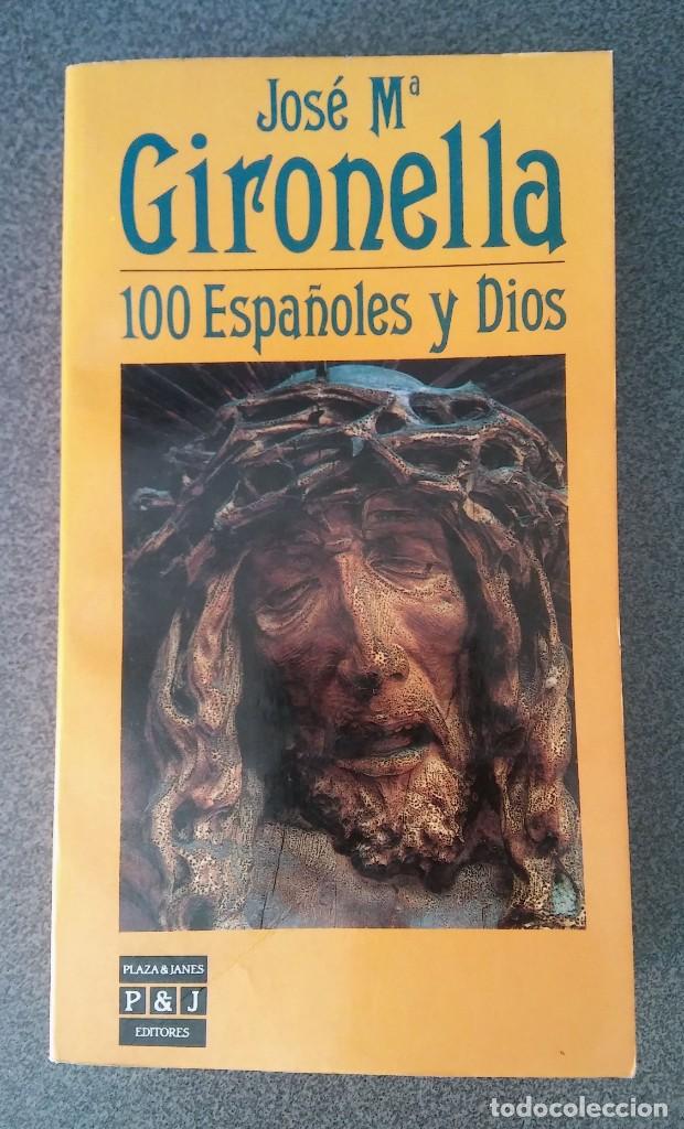 Libros de segunda mano: 100 Espa&ntilde;oles y Dios Jos&eacute; M. Gironella - Foto 1
