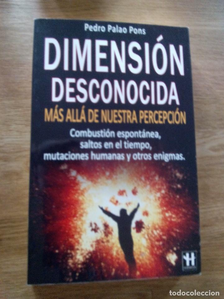 Libros de segunda mano: DIMENSI&Oacute;N DESCONOCIDA. PALAO PONS,PEDRO - Foto 1