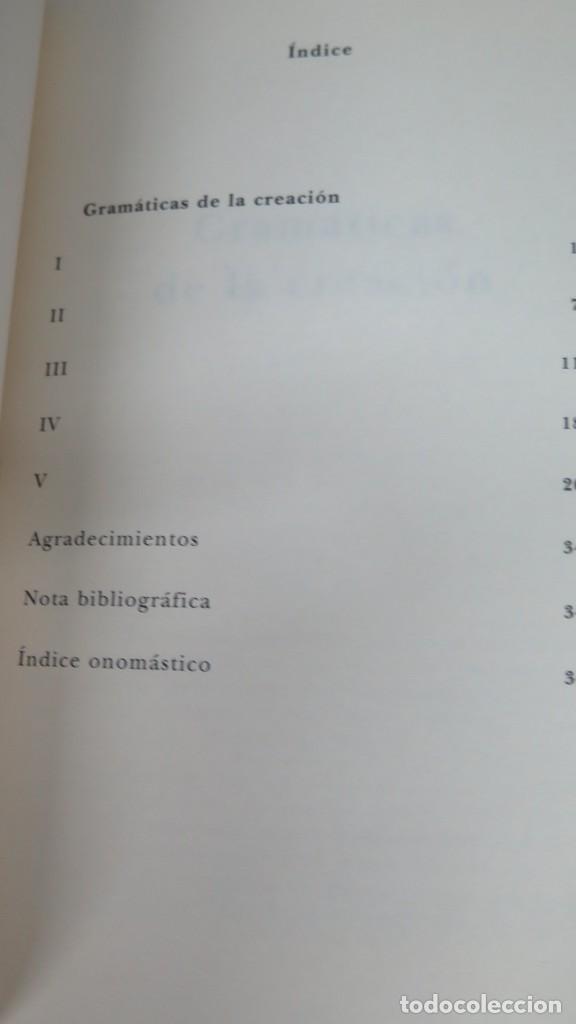 Libros de segunda mano: GRAMATICAS DE LA CREACION. GEORGE STEINER - Foto 2