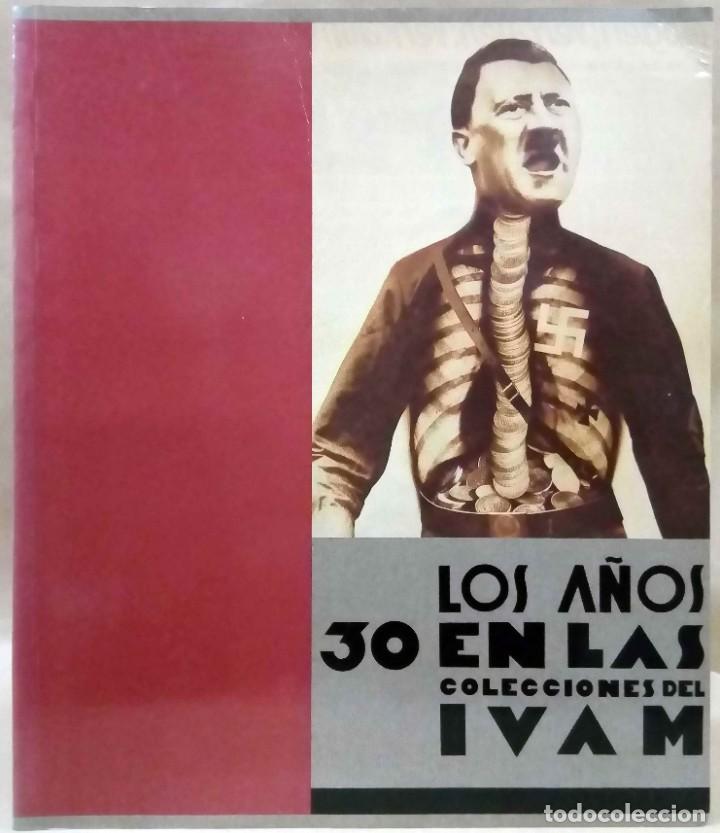 Libri di seconda mano: LOS A&Ntilde;OS 30 EN LAS COLECCIONES DEL IVAM. CENTRO ATL&Aacute;NTICO DE ARTE MODERNO, 1993.