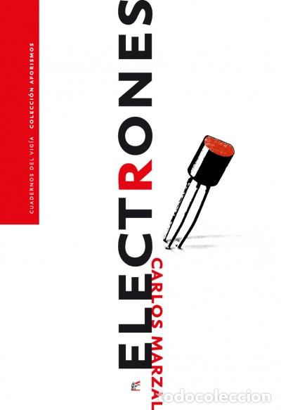 Libros de segunda mano: Electrones Carlos Marzal. -NUEVO - Foto 1