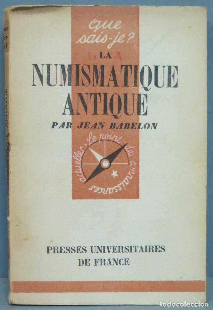 Libros de segunda mano: LA NUMISMATIQUE ANTIQUE - Foto 1