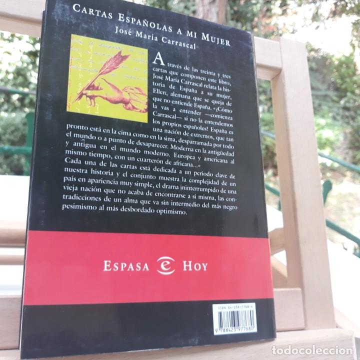 Libros de segunda mano: CARTAS ESPA&Ntilde;OLAS A MI MUJER / JOS&Eacute; MAR&Iacute;A CARRASCAL / ESPASA HOY / 1998 - Foto 2
