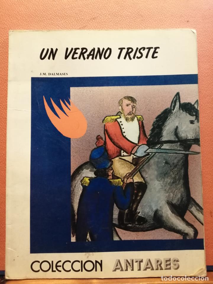 Libros de segunda mano: UN VERANO TRISTE. J.M. DALMASES. TEYKAL EDICIONES - Foto 1