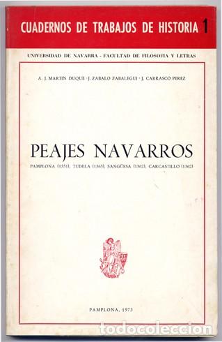 Second hand books: Peajes Navarros. [Pamplona (1351), Tudela (1365), Sang&uuml;esa (1362), Carcastillo (1362)]. 1973.