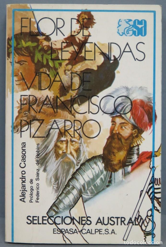 Libros de segunda mano: FLOR DE LEYENDAS. VIDA DE FRANCISCO PIZARRO - Foto 1