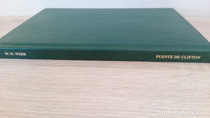 Libros de segunda mano: INFORME COMPLETO DEL PUENTE DE CLIFTON-W.W.WEBB-2&ordf; EDICI&Oacute;N-A&Ntilde;O 2004-EJEMPLAR NUMERADO. - Foto 3