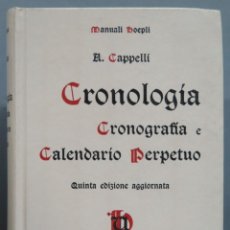 Libros de segunda mano: CRONOLOGIA CRONOGRAFIA E CALENDARIO PERPETUO. CAPPELLI