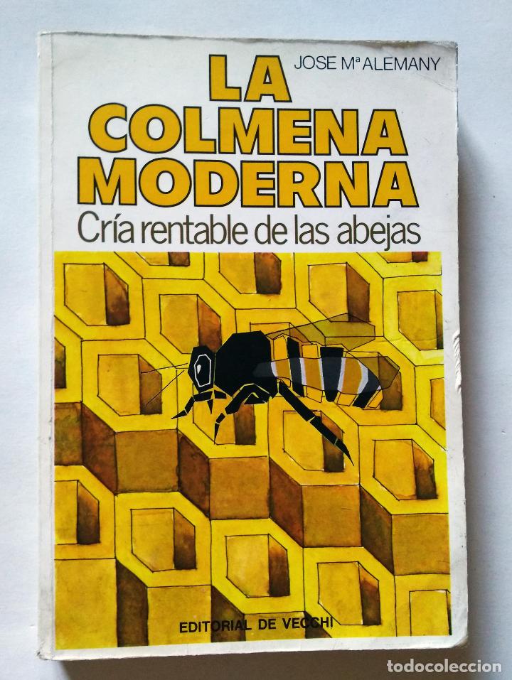 Libros de segunda mano: Colmena moderna, la | Alemany Albert, Jos&eacute; M. | De Vecchi Ediciones, 1979 - Foto 2