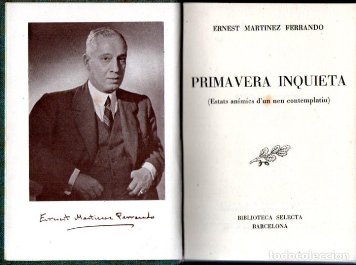 Libros de segunda mano: ERNEST MARTINEZ FERRANDO : PRIMAVERA INQUIETA (SELECTA, 1947) - Foto 1
