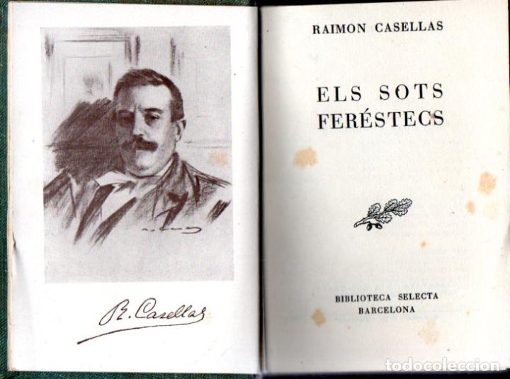 Libros de segunda mano: RAIMON CASELLAS : ELS SOTS FERESTECS (SELECTA, 1947) - Foto 1