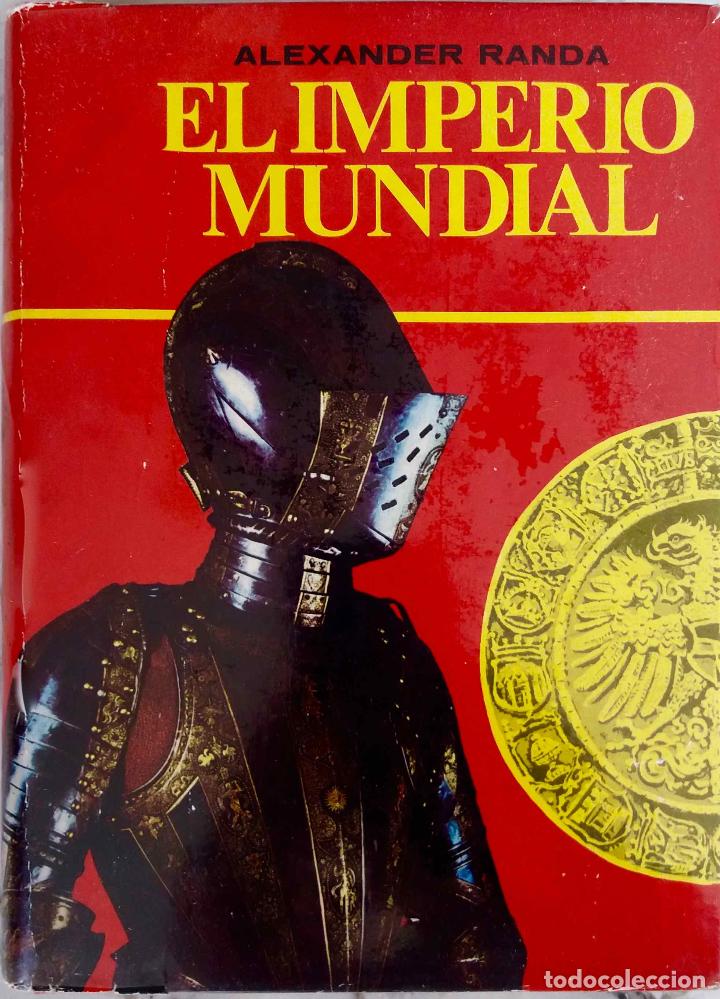 Libros de segunda mano: EL IMPERIO MUNDIAL, ALEXANDER RANDA. LIBRO LUIS DE CARALT PRIMERA EDICIÓN 1968