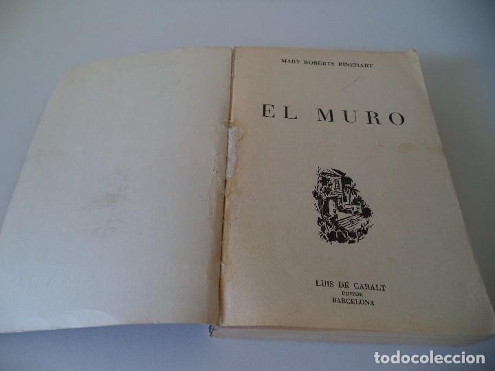 Libros de segunda mano: &rdquo;El Muro&rdquo;.Mary Roberts Rinehart. - Foto 3