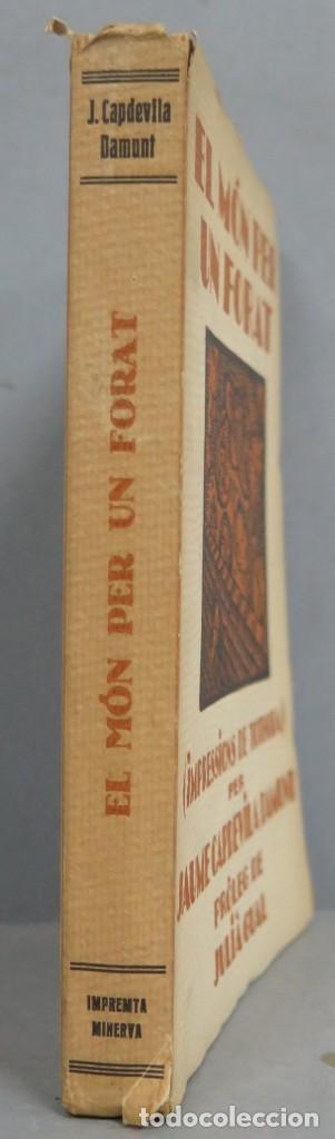 Libros de segunda mano: 1937.- EL MON PER UN FORAT. JAUME CAPDEVILA - Foto 2