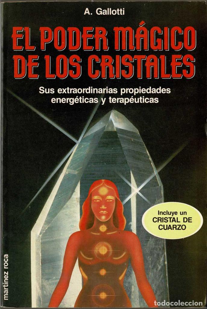 Libros de segunda mano: El poder m&aacute;gico de los cristales - A. Gallotti - Foto 1