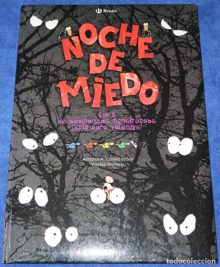 Libros de segunda mano: Noche de miedo - Antonio A. G&oacute;mez Yebra - Violeta Monreal - Bru&ntilde;o (2008) - Foto 1