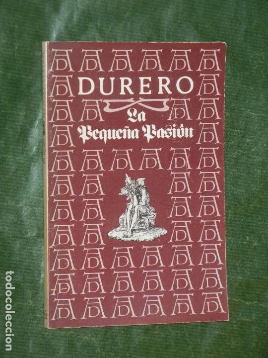 Libros de segunda mano: DURERO - LA PEQUE&Ntilde;A PASI&Oacute;N - ED.LUMEN 1982 - Foto 1