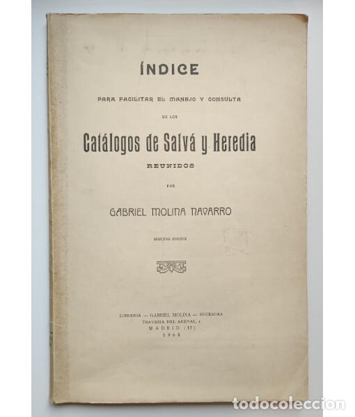 Gebrauchte B&uuml;cher: &Iacute;NDICE PARA FACILITAR EL MANEJO Y CONSULTA DE LOS CAT&Aacute;LOGOS DE SALV&Aacute; Y HEREDIA REUNIDOS. MOLINA NAVA