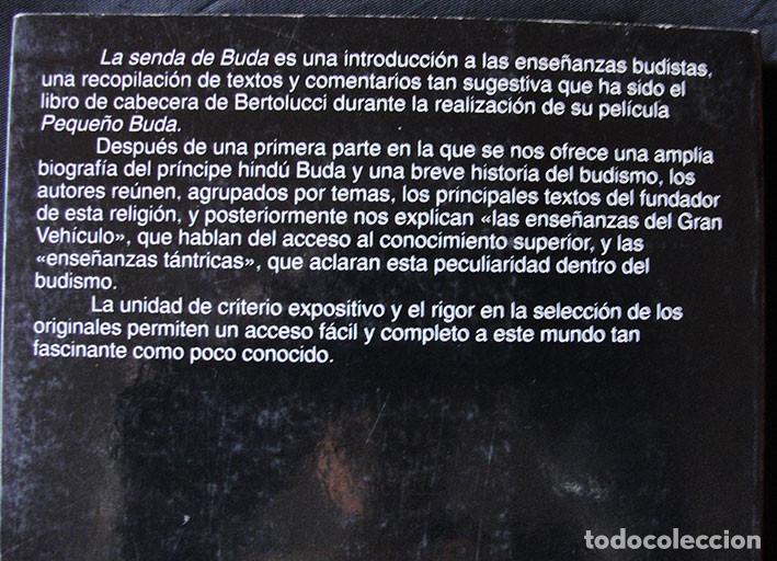 Libros de segunda mano: LA SENDA DE BUDA - INTRODUCCION AL BUDISMO - PROLOGO DE BERNARDO BERTOLUCCI - - Foto 2