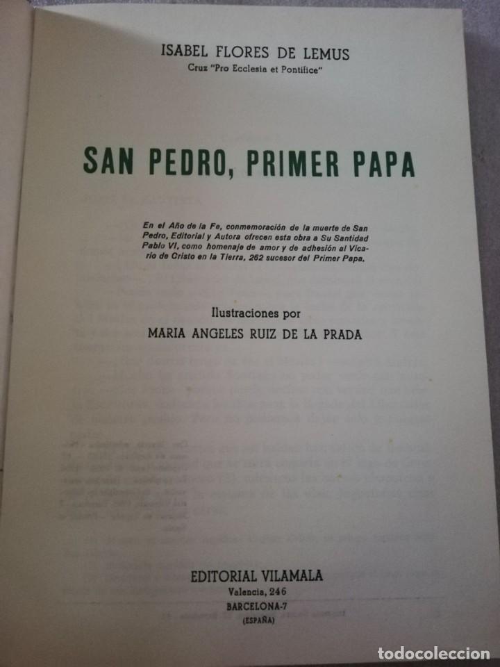 Libros de segunda mano: SAN PEDRO, PRIMER PAPA - ISABEL FLORES/ED. VILAMALA - Foto 2