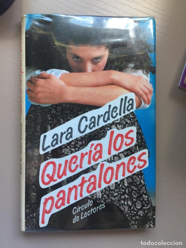 Libros de segunda mano: Quer&iacute;a los pantalones - Lara Cardella - Foto 1