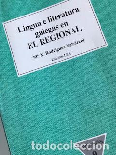 Gebrauchte B&uuml;cher: LINGUA E LITERATURA GALEGAS EN EL REGIONAL, M.X.RODR&Iacute;GUEZ VALC&Aacute;RCEL
