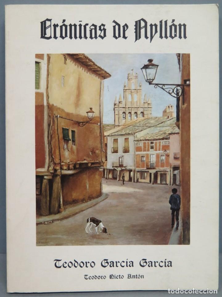 Libros de segunda mano: CRONICAS DE AYLLON. TEODORO GARCIA - Foto 1