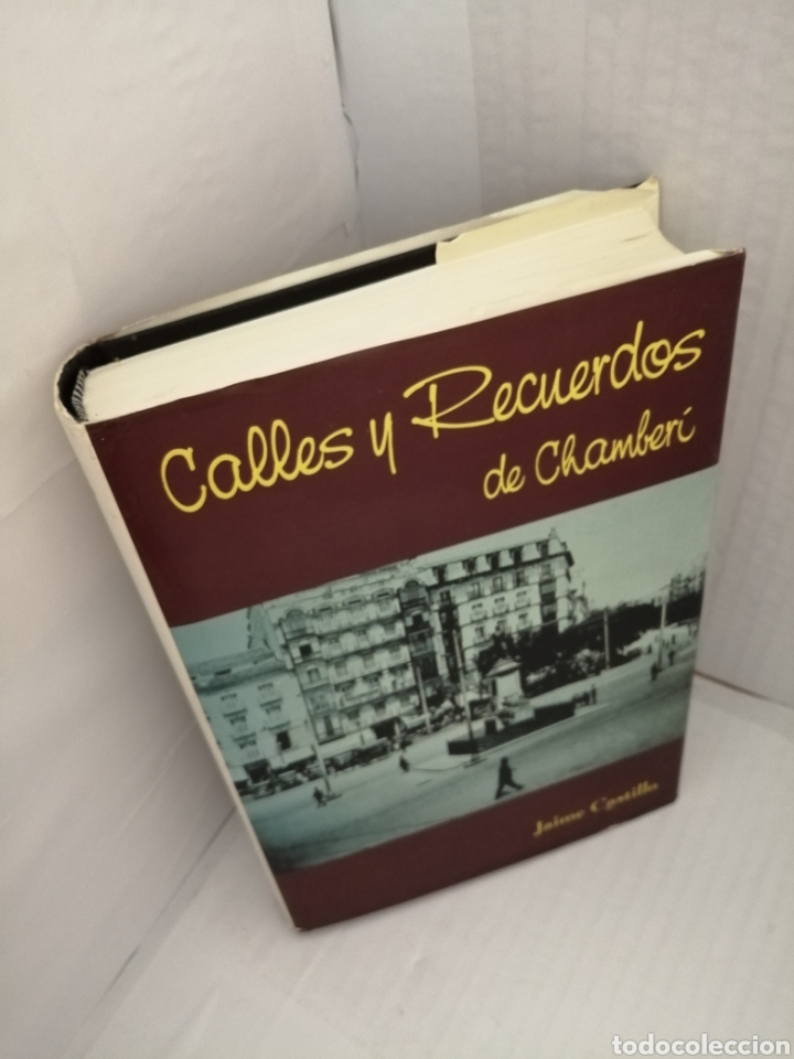 Libros de segunda mano: Calles Y Recuerdos De Chamber&iacute; (Primera edici&oacute;n) - Foto 3