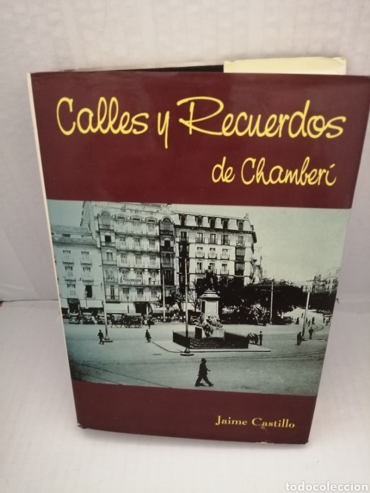 Libros de segunda mano: Calles Y Recuerdos De Chamber&iacute; (Primera edici&oacute;n) - Foto 1