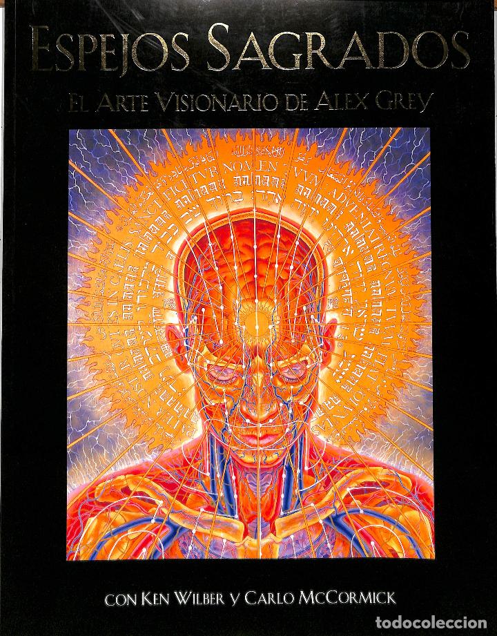 Espejos Sagrados El Arte Visionario De Alex Gr Vendido En Venta Directa 214458136 8584
