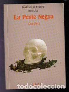 Libros de segunda mano: La peste negra. Angel Blanco. - Foto 1