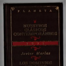 Libros de segunda mano: JAVIER MARÍAS LOS DOMINIOS DEL LOBO PLANETA 1996 COL. NUESTROS CLÁSICOS PRIMERA NOVELA JAVIER MARÍAS. Lote 214479290