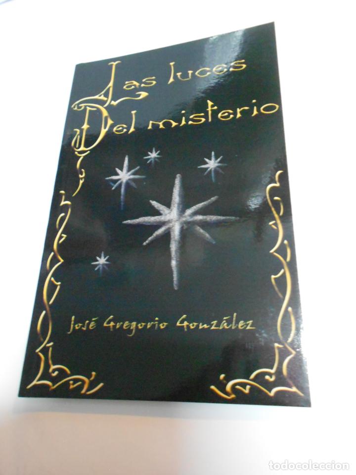 Libros de segunda mano: LAS LUCES DEL MISTERIO - JOSE GREGORIO GONZALEZ - CG9 - Foto 1
