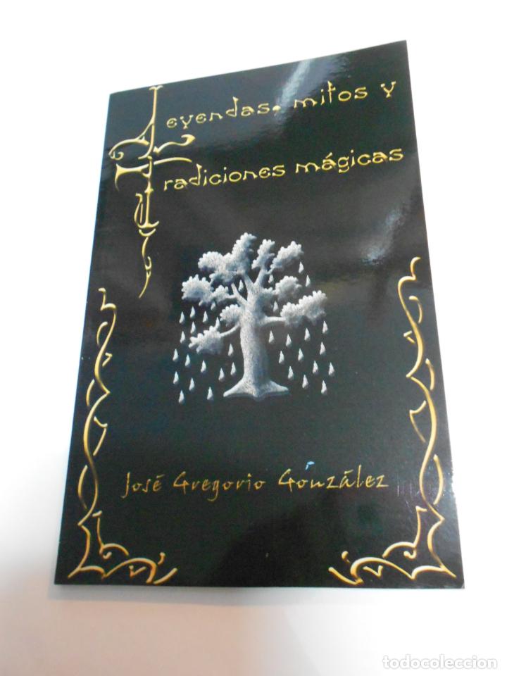 Libros de segunda mano: LEYENDAS, MITOS Y TRADICIONES MAGICAS - JOSE GREGORIO GONZALEZ - CG9 - Foto 1