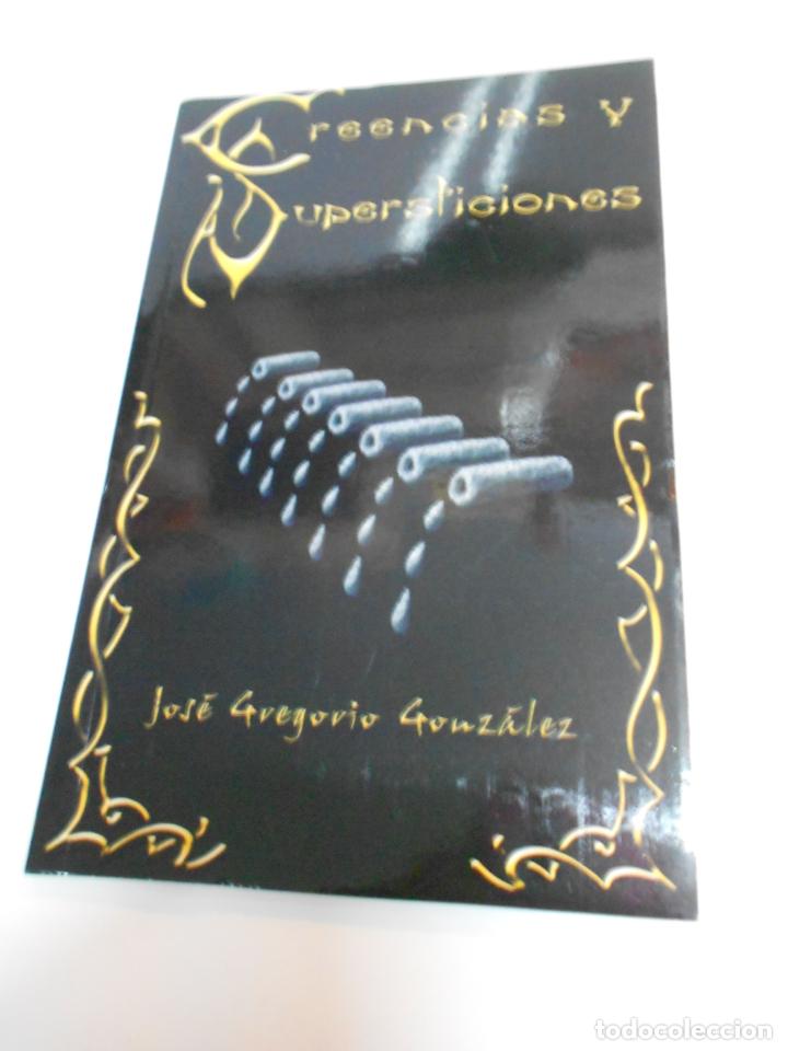 Libros de segunda mano: CREENCIAS Y SUPERSTICIONES - JOSE GREGORIO GONZALEZ - CG9 - Foto 1
