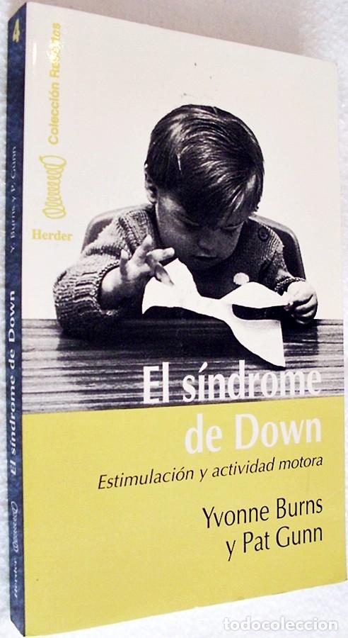 Libros de segunda mano: EL S&Iacute;NDROME DE DOWN. ESTIMULACI&Oacute;N Y ACTIVIDAD MOTORA. ED. HERDER. - Foto 1