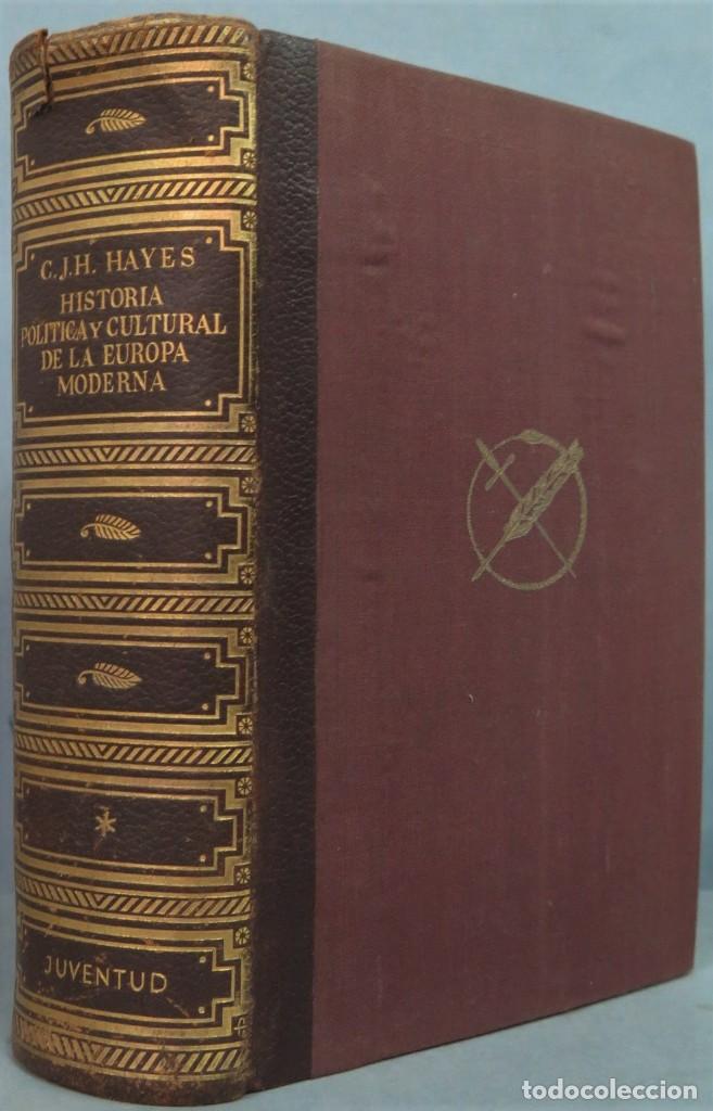 Second hand books: HISTORIA POLITICA Y CULTURAL DE LA EUROPA MODERNA. HAYES. TOMO I