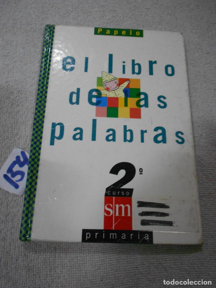 Libros de segunda mano: ANTIGUO LIBRO DE TEXTO - EL LIBRO DE LAS PALABRAS - Foto 1