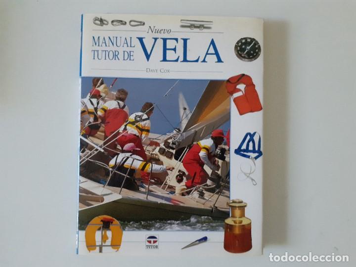 Libros de segunda mano: NUEVO MANUAL TUTOR DE VELA - Foto 1