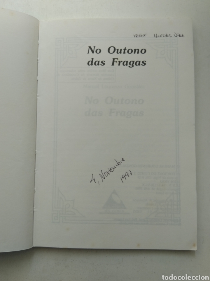 Libros de segunda mano: NO OUTONO DAS FRAGAS/MANUEL LOURENZO GONZ&Aacute;LEZ - Foto 3