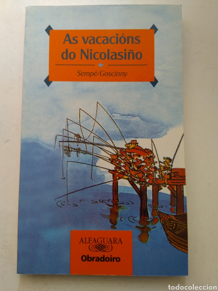 Libros de segunda mano: AS VACACIONS DE NICOLASI&Ntilde;O/SEMP&Eacute; GOSCINNY - Foto 1