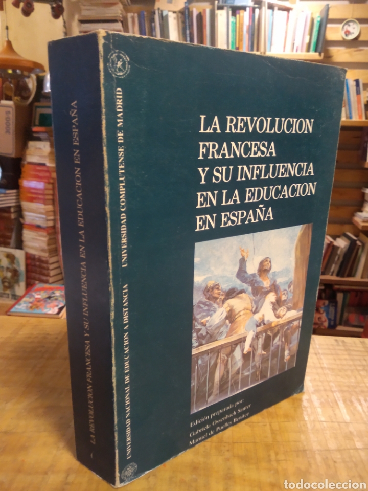 Libros de segunda mano: LA REVOLUCI&Oacute;N FRANCESA Y SU INFLUENCIA EN LA EDUCACI&Oacute;N EN ESPA&Ntilde;A. VV.AA