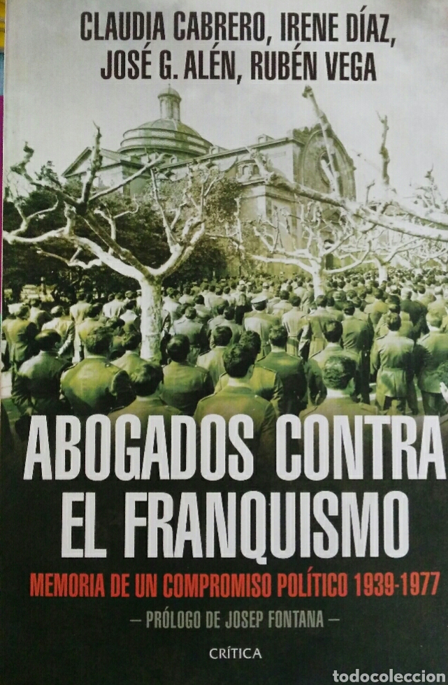 Second hand books: Abogados contra el franquismo. Cabrera. D&iacute;az. Rub&eacute;n Vega.
