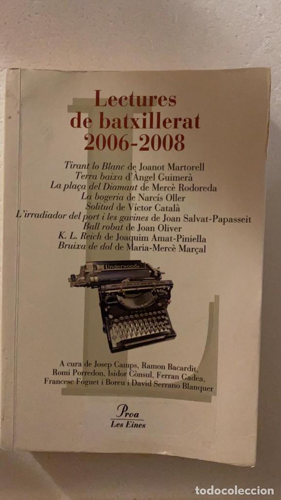 Libros de segunda mano: Lectures de batxillerat 2006-2008. VV.AA. Ed. Proa Les Eines - Foto 1