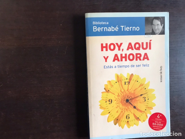 Libros de segunda mano: Hoy aqu&iacute; y ahora. Bernab&eacute; tierno - Foto 1