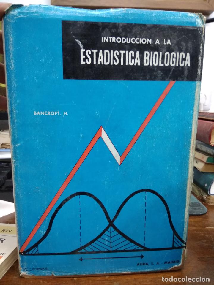Libros de segunda mano: Introducci&oacute;n a la estad&iacute;stica biol&oacute;gica, Bancroft, H. L.3858-499 - Foto 1