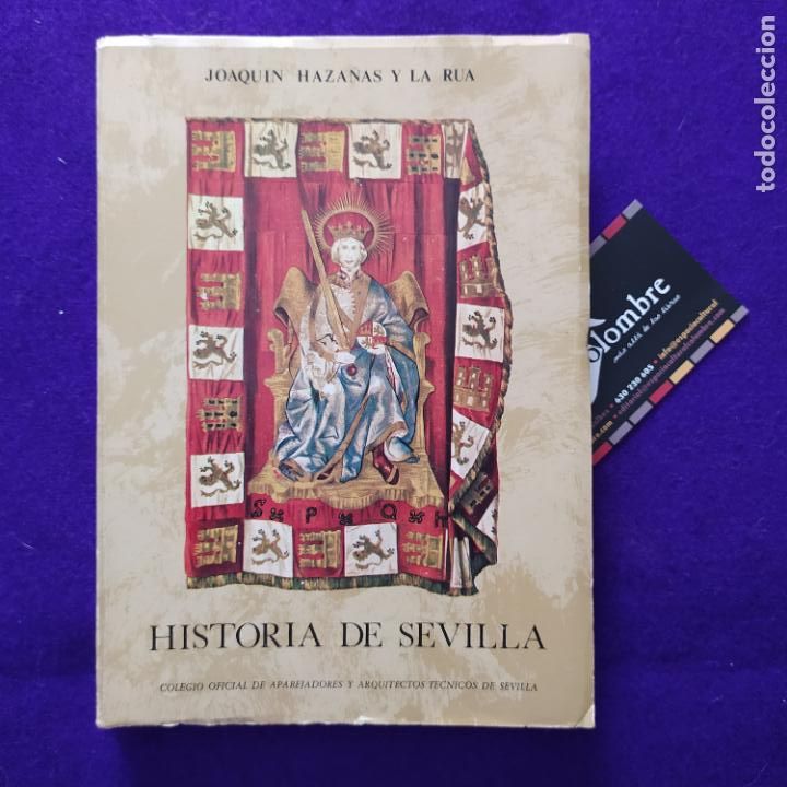 Libros de segunda mano: Historia de Sevilla - Haza&ntilde;as y La R&uacute;a, Joaqu&iacute;n - Foto 1